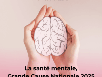 La Santé Mentale, grande cause nationale 2025